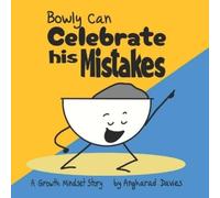 Angharad Davies Bowly Can Celebrate his Mistakes (Tascabile)