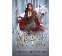 Angharad Thompson Rees Moon Bitten (Tascabile) Dark and Twisted Fairy Tales