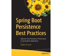Anghel Leonard Spring Boot Persistence Best Practices (Tascabile)