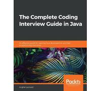 Anghel Leonard The The Complete Coding Interview Guide in Java (Tascabile)