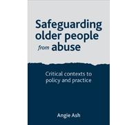 Angie Ash Safeguarding Older People from Abuse (Tascabile)