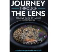 Angie Birmingham Journey Through The Lens (Copertina rigida)