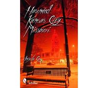 Angie Cox Haunted Kansas City, Missouri (Tascabile)