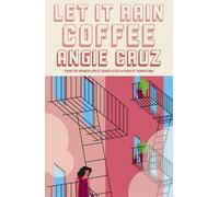Angie Cruz Let it Rain Coffee (Tascabile)
