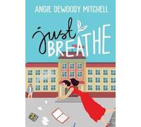 Angie Dewoody Mitchell Just Breathe (Tascabile)
