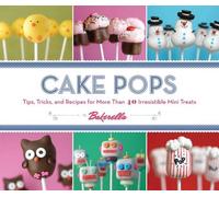 Angie Dudley Bakerella Cake Pops (Copertina rigida) Cake Pops