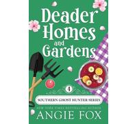 Angie Fox Deader Homes and Gardens (Tascabile) Southern Ghost Hunter