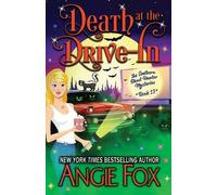 Angie Fox Death at the Drive-In (Tascabile) Southern Ghost Hunter