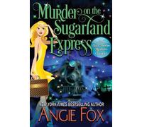 Angie Fox Murder on the Sugarland Express (Tascabile) Southern Ghost Hunter