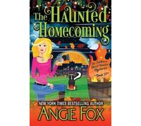 Angie Fox The Haunted Homecoming (Tascabile) Southern Ghost Hunter Mysteries