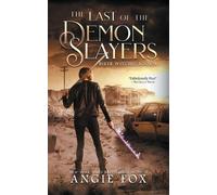 Angie Fox The Last of the Demon Slayers (Tascabile) Biker Witches