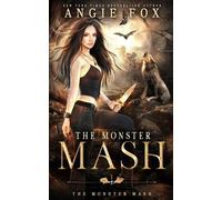 Angie Fox The Monster MASH (Tascabile) Monster MASH Trilogy