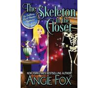 Angie Fox The Skeleton in the Closet (Tascabile) Southern Ghost Hunter
