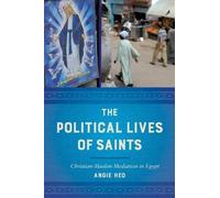 Angie Heo The Political Lives of Saints (Tascabile)