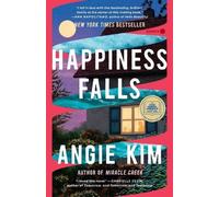 Angie Kim Happiness Falls: A GMA Book Club Pick (Tascabile)
