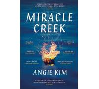 Angie Kim Miracle Creek (Tascabile)