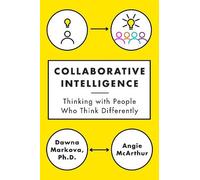 Angie McArthur Dawna Markova Collaborative Intelligence (Copertina rigida)