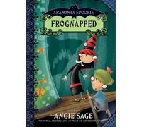 Angie Sage Araminta Spookie 3: Frognapped (Tascabile)