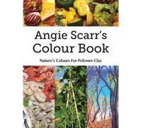 Angie Scarr Angie Scarr's Colour Book (Tascabile)