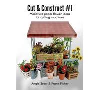 Angie Scarr Frank Fisher Cut & Construct #1 (Tascabile)