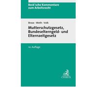 Angie Schneider Mutterschutzgesetz und Bundeselterngeld- und (Copertina rigida)