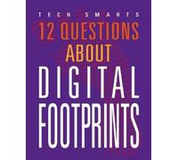 Angie Smibert 12 Questions about Digital Footprints (Tascabile)
