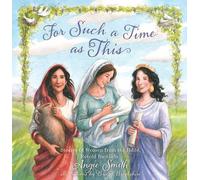 Angie Smith For Such a Time as This (Copertina rigida)