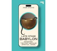 Angie Speaks Late-Stage Babylon (Tascabile)