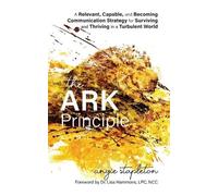 Angie Stapleton The ARK Principle (Tascabile)