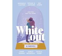 Dhonielle Clayton Tiffany D Jackson Nic Stone Angie Thomas Whiteout (Tascabile)