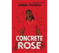 Angie Thomas Concrete Rose (Tascabile)