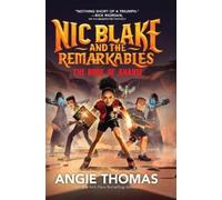 Angie Thomas Nic Blake and the Remarkables (Copertina rigida)