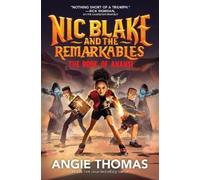 Angie Thomas Nic Blake and the Remarkables: The Book of Anans (Copertina rigida)