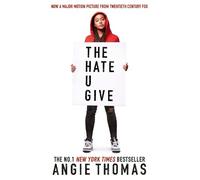 Angie Thomas The Hate U Give (Tascabile)