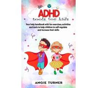 Angie Turner ADHD tools for kids (Tascabile)