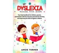 Angie Turner Dyslexia tools for kids (Tascabile)