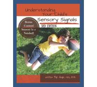 Angie Voss Understanding Your Child's Sensory Signals (Tascabile)
