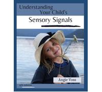 Angie Voss Understanding Your Child's Sensory Signals (Tascabile)