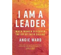 Angie Ward I Am a Leader (Tascabile)