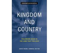 Angie Ward Kingdom and Country (Tascabile) Kingdom Conversations