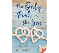 Angie Williams The Only Fish in the Sea (Tascabile)