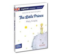 Angielski z ćwiczeniami The Little Prince Mały Książę: poziom A2-B1