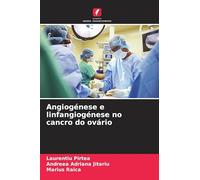 Angiogénese e linfangiogénese no cancro do ovário