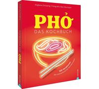 Angkana Sirisae Pho. Das große Kochbuch: 100 Variationen der (Copertina rigida)