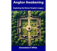 Angkor Awakening: Exploring the Khmer Empire's Legacy