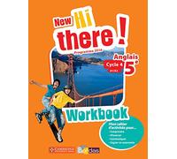 Anglais 5e A1/A2 New Hi there!: Workbook