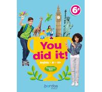 Anglais 6e A1>A1+ You did it !: Manuel élève