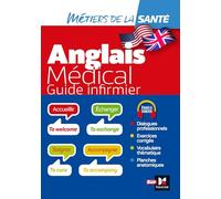 Anglais médical: Guide infirmier