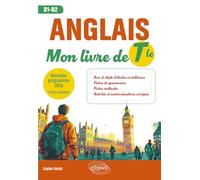 Anglais - Mon livre de Tle: Nouveau programme 2026 - Tronc commun (B1-B2)