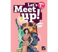 Anglais Tle B1+/B2 Let's Meet Up!